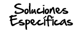 SOLUCIONES ESPECIFICAS